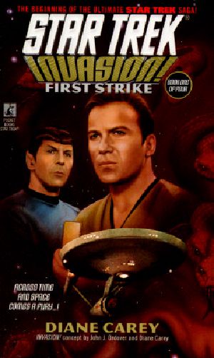 [Star Trek: TOS 90] • [Star Trek · Invasion 01] • Invasion! 1 - First Strike